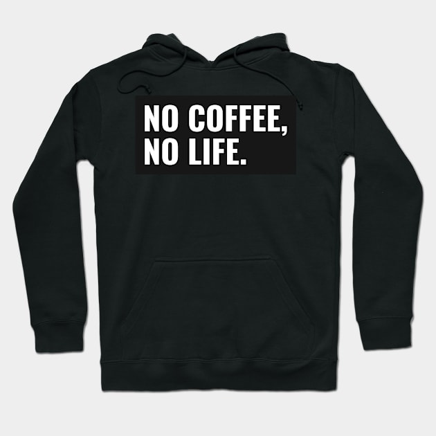 No Coffee, no life. Hoodie by Kash's tshirts